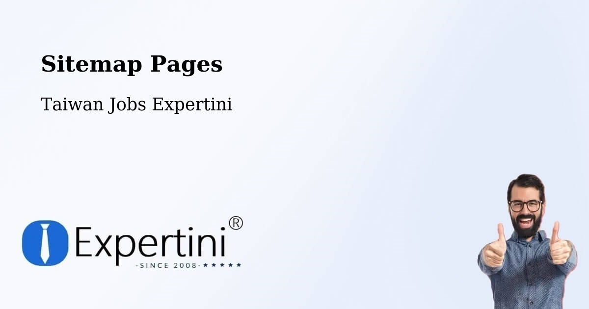 Sitemap Pages - Changhua - Taiwan Jobs Expertini